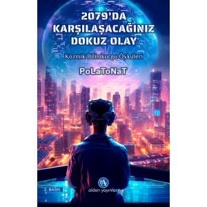 2079’da Karşılaşacağımız Dokuz Olay