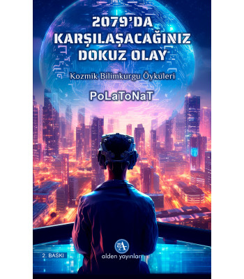 2079’da Karşılaşacağımız Dokuz Olay