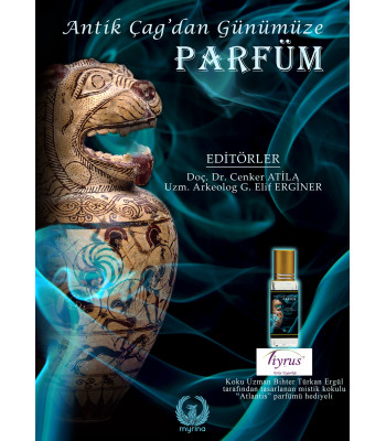 Antik Çağ'dan Günümüze Parfüm