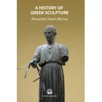 A History Of Greek Sculpture