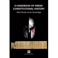 A Handbook Of Greek Constitutional History