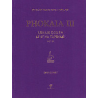 Phokaia III - Arkaik Dönem Athena Tapınağı