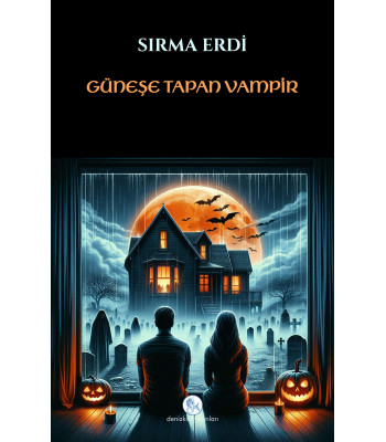 Güneşe Tapan Vampir