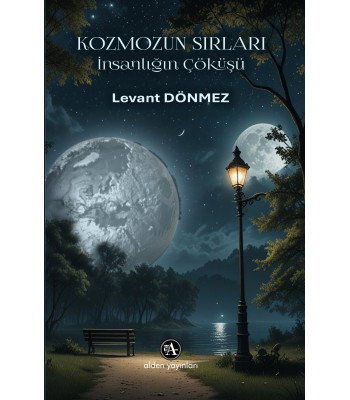 KOZMOZUN SIRLARI: İnsanlığın Çöküşü