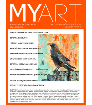 MYART-7: Myrina Yayınları Sanat Dergisi (No7, Yıl: 2025)