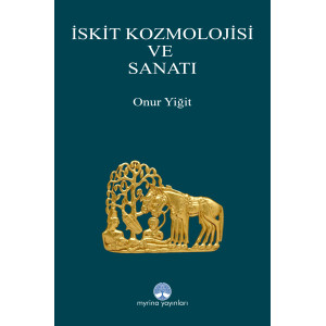 İskit Kozmolojisi ve Sanatı 