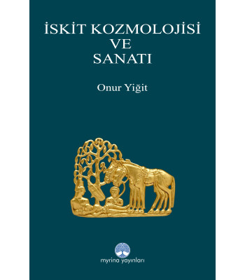 İskit Kozmolojisi ve Sanatı 